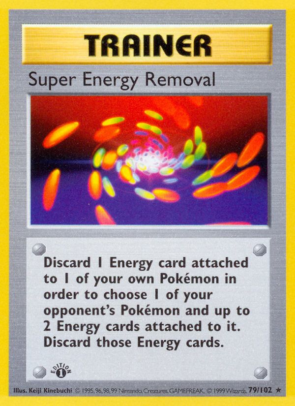 Super Energy Removal 1st Edition 